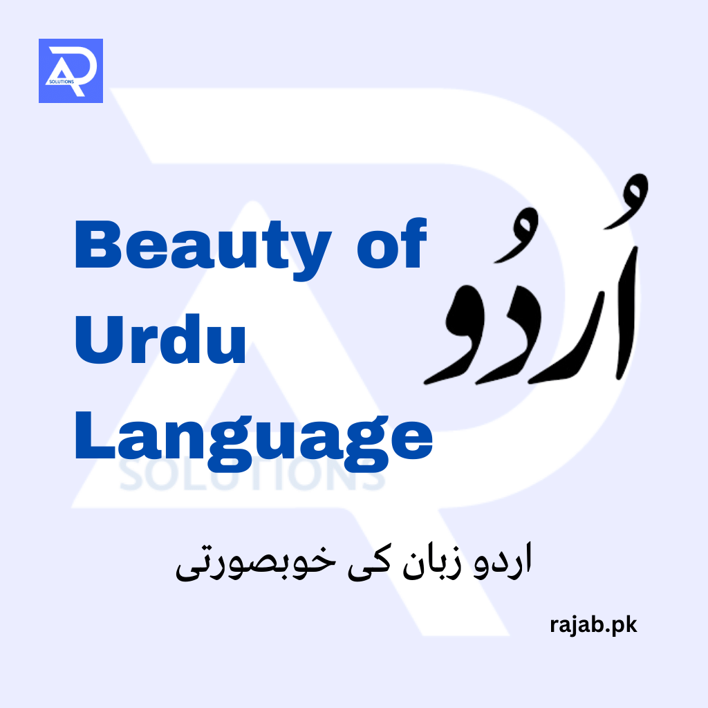 Beauty of Urdu Language rajab.pk